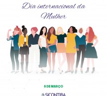 8 de Março – Dia Internacional da Mulher – Homenagem do Sicontiba