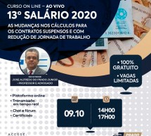 Curso GRATUITO em 09 de Outubro: 13º SALÁRIO 2020 – As mudanças nos cálculos para os contratos suspensos e com redução de jornada de trabalho