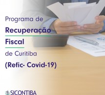 Divulgando – Prefeitura Municipal de Curitiba: Programa de Recuperação Fiscal de Curitiba (Refic- Covid-19)